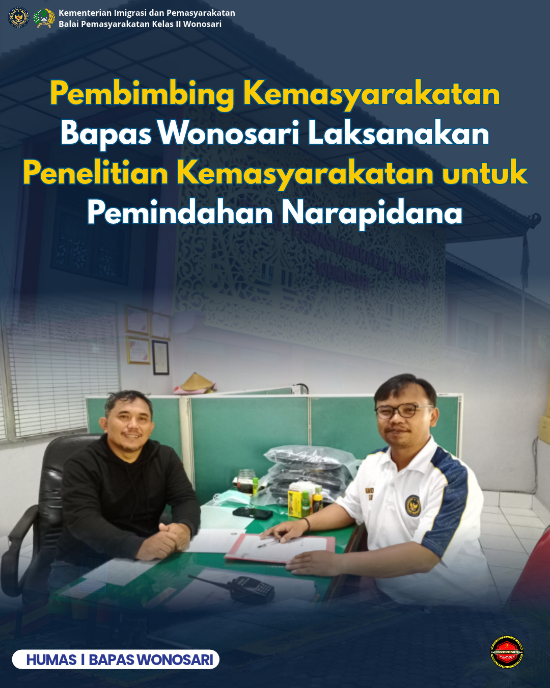 PK Laksanakan Litmas Pemindahan Narapidana